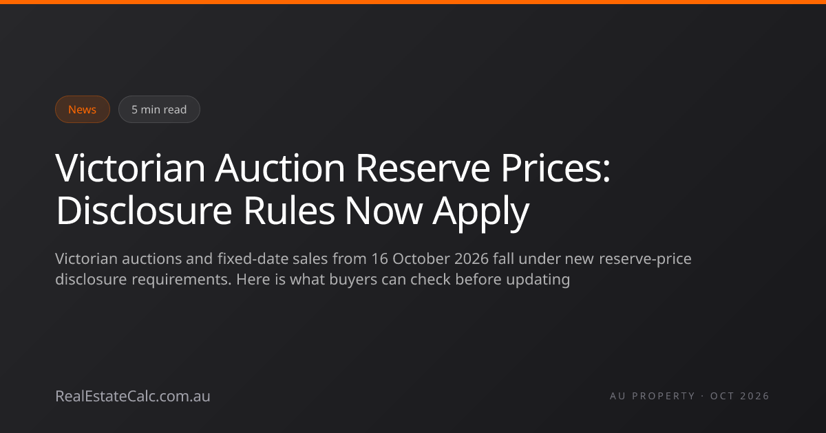 Victoria Auction Reserve Price Disclosure: October 2026