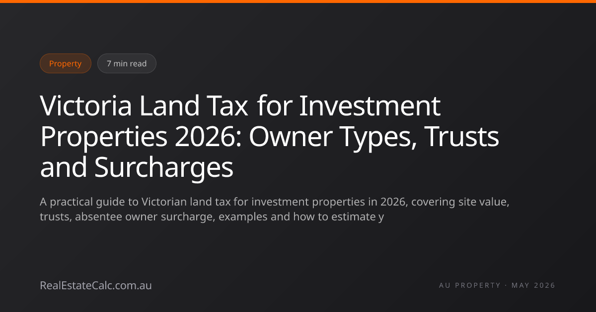 Victoria Land Tax Investment Property 2026 | Trusts & Surcharges